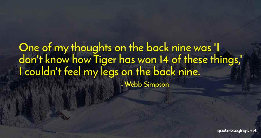 Muh Dikhai Quotes By Webb Simpson Muh Dikhai Quotes By Webb Simpson