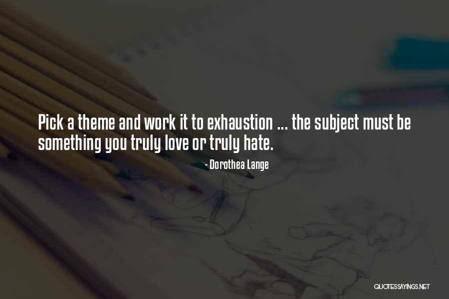 Muhabbat Afsonasi Quotes By Dorothea Lange Muhabbat Afsonasi Quotes By Dorothea Lange