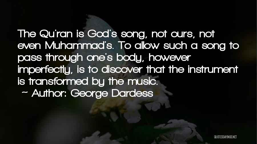 Muhammad A S Quotes By George Dardess