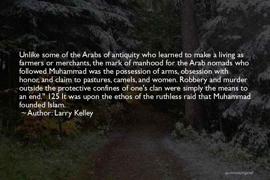 Muhammad A S Quotes By Larry Kelley