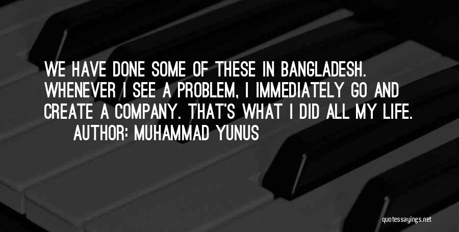 Muhammad A S Quotes By Muhammad Yunus