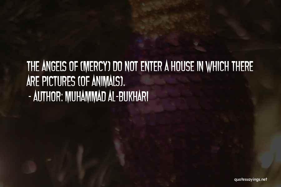 Muhammad Al-Bukhari Quotes 1520330