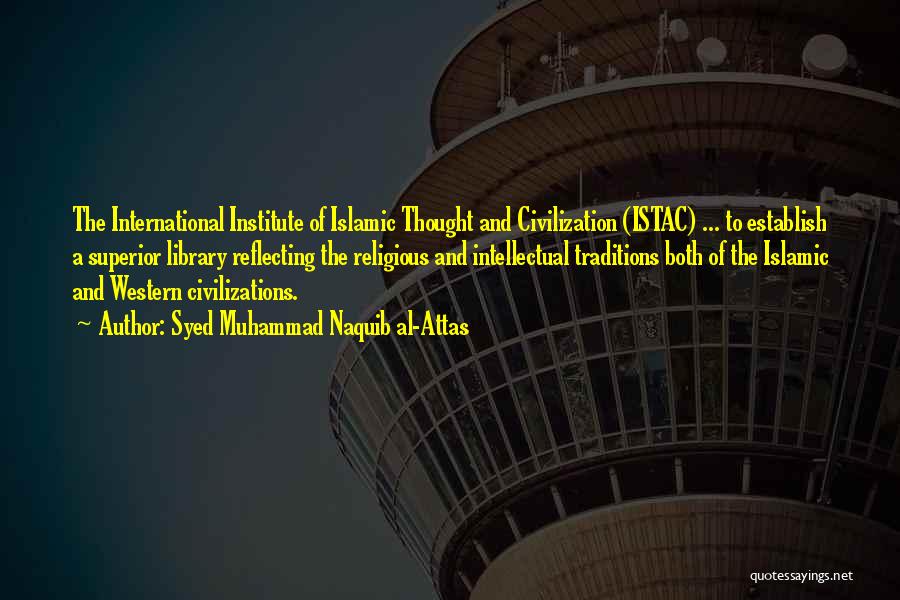 Muhammad Al-idrisi Quotes By Syed Muhammad Naquib Al-Attas