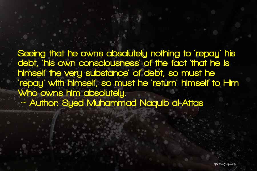 Muhammad Al-idrisi Quotes By Syed Muhammad Naquib Al-Attas