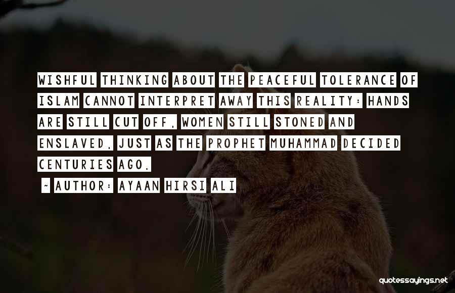 Muhammad Ali Islam Quotes By Ayaan Hirsi Ali