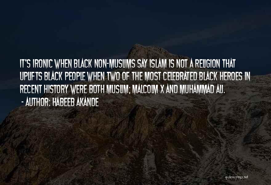 Muhammad Ali Islam Quotes By Habeeb Akande