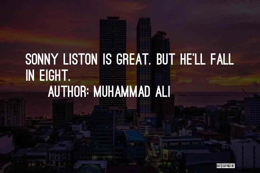 Muhammad Ali Vs Sonny Liston Quotes By Muhammad Ali