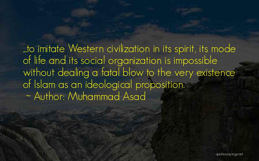 Muhammad Asad Quotes 1360665