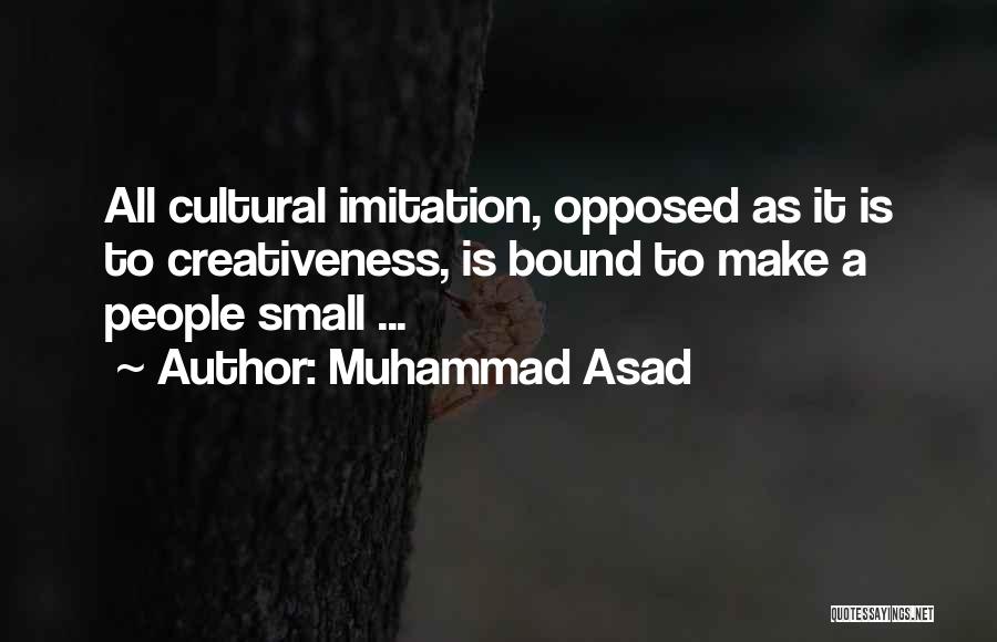 Muhammad Asad Quotes 1634562