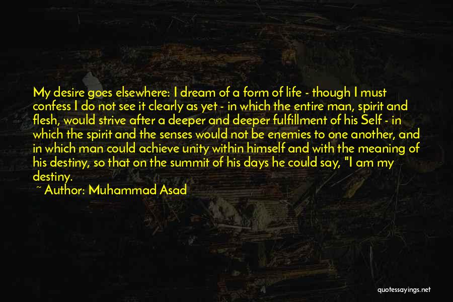 Muhammad Asad Quotes 707207