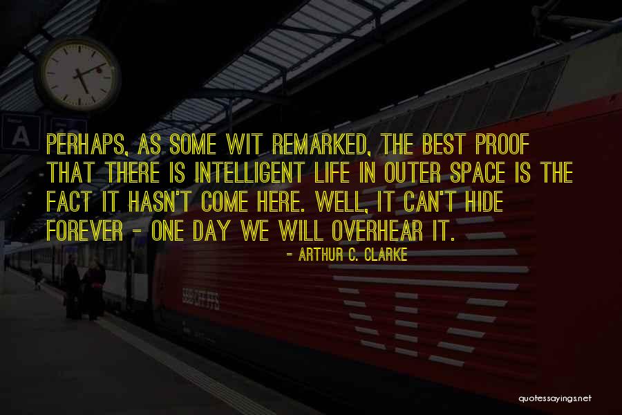 Muhammad Being The Last Prophet Quotes By Arthur C. Clarke Muhammad Being The Last Prophet Quotes By Arthur C. Clarke