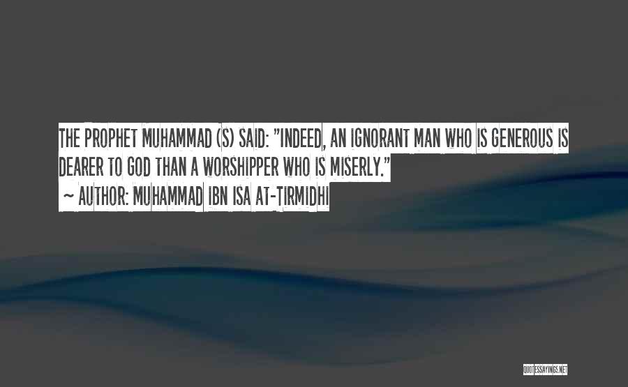 Muhammad Ibn Isa At-Tirmidhi Quotes 1102792