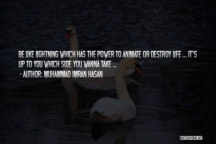 Muhammad Imran Hasan Quotes 1915029