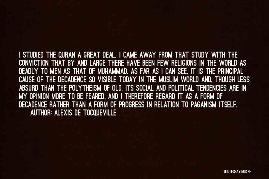Muhammad In The Quran Quotes By Alexis De Tocqueville