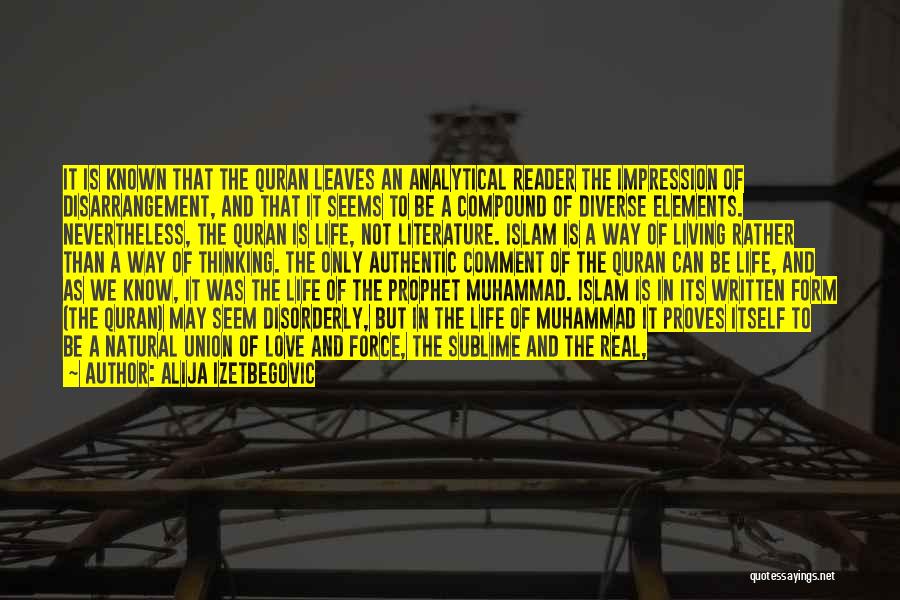 Muhammad In The Quran Quotes By Alija Izetbegovic