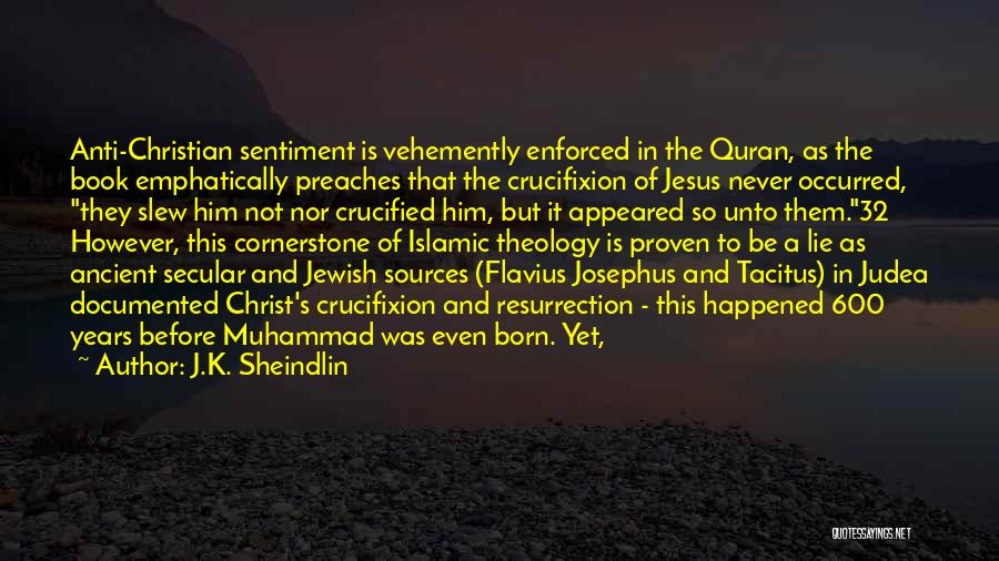 Muhammad In The Quran Quotes By J.K. Sheindlin