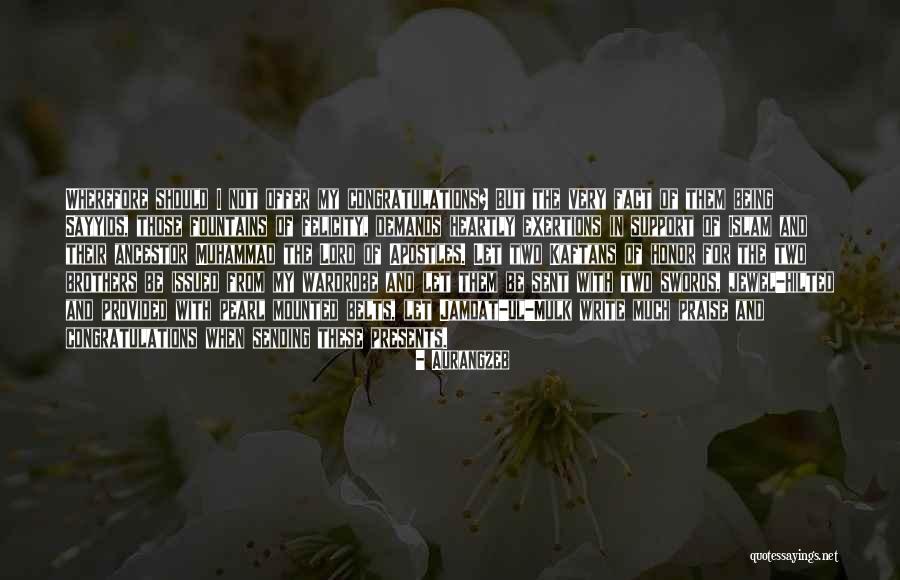 Muhammad Islam Quotes By Aurangzeb Muhammad Islam Quotes By Aurangzeb
