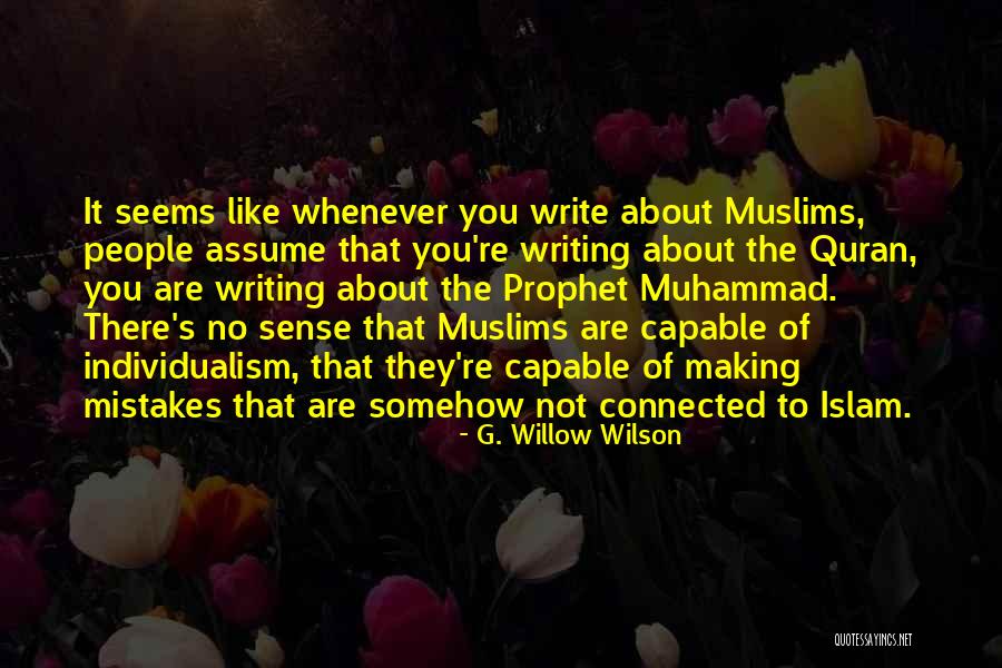 Muhammad Islam Quotes By G. Willow Wilson