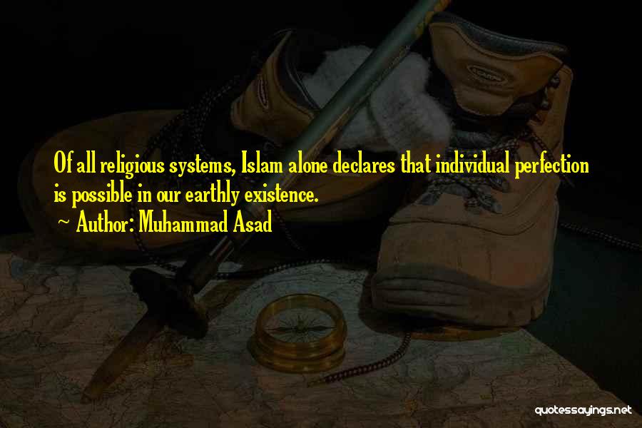 Muhammad Islam Quotes By Muhammad Asad