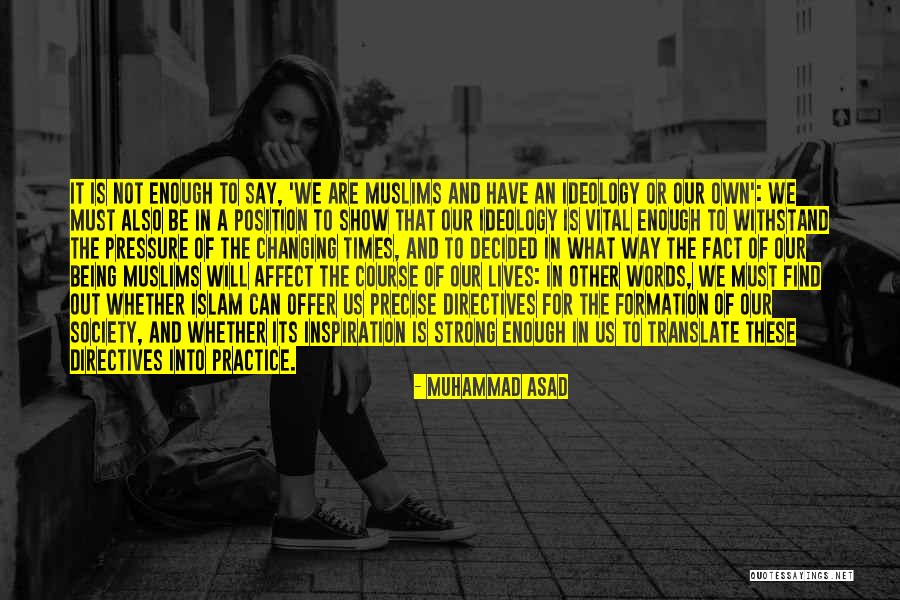Muhammad Islam Quotes By Muhammad Asad Muhammad Islam Quotes By Muhammad Asad