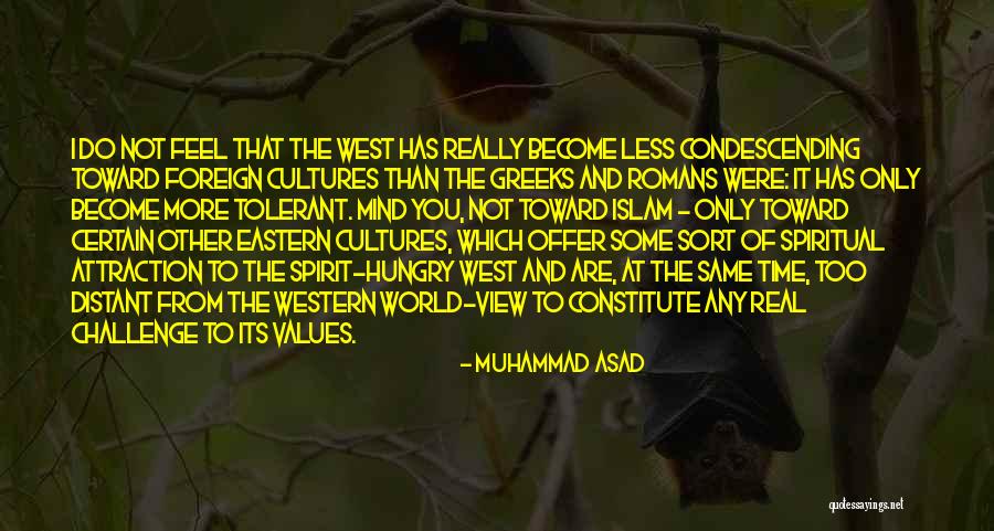 Muhammad Islam Quotes By Muhammad Asad