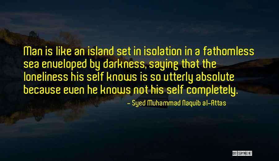 Muhammad Islam Quotes By Syed Muhammad Naquib Al-Attas