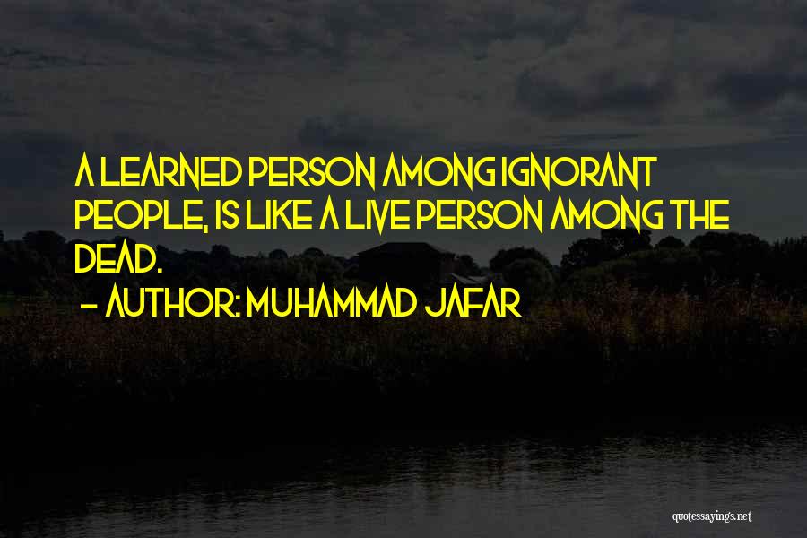 Muhammad Jafar Quotes 477618