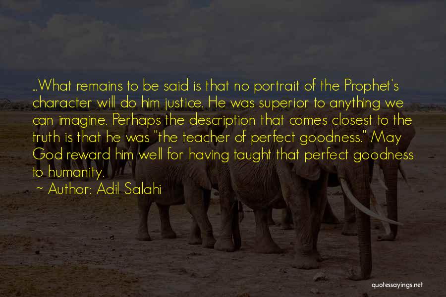 Muhammad Pbuh Quotes By Adil Salahi