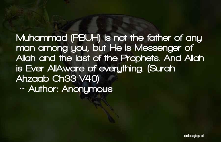 Muhammad Pbuh Quotes By Anonymous