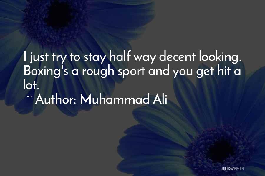 Muhammad S.a.w Quotes By Muhammad Ali