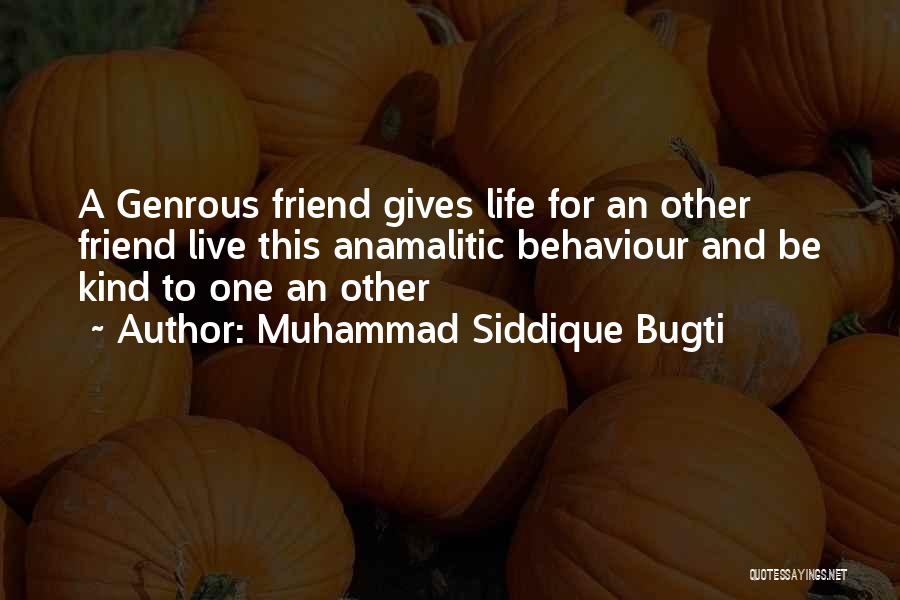 Muhammad Siddique Bugti Quotes 2197754