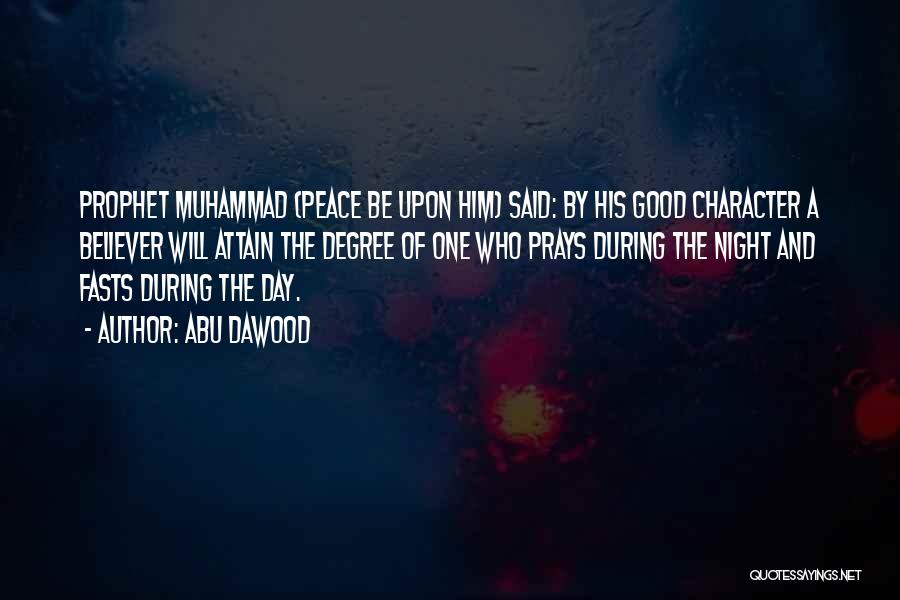 Muhammad The Prophet Quotes By Abu Dawood