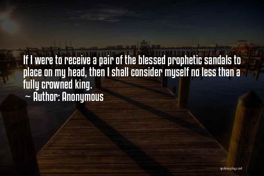 Muhammad The Prophet Quotes By Anonymous