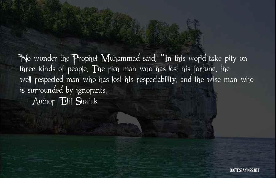 Muhammad The Prophet Quotes By Elif Shafak