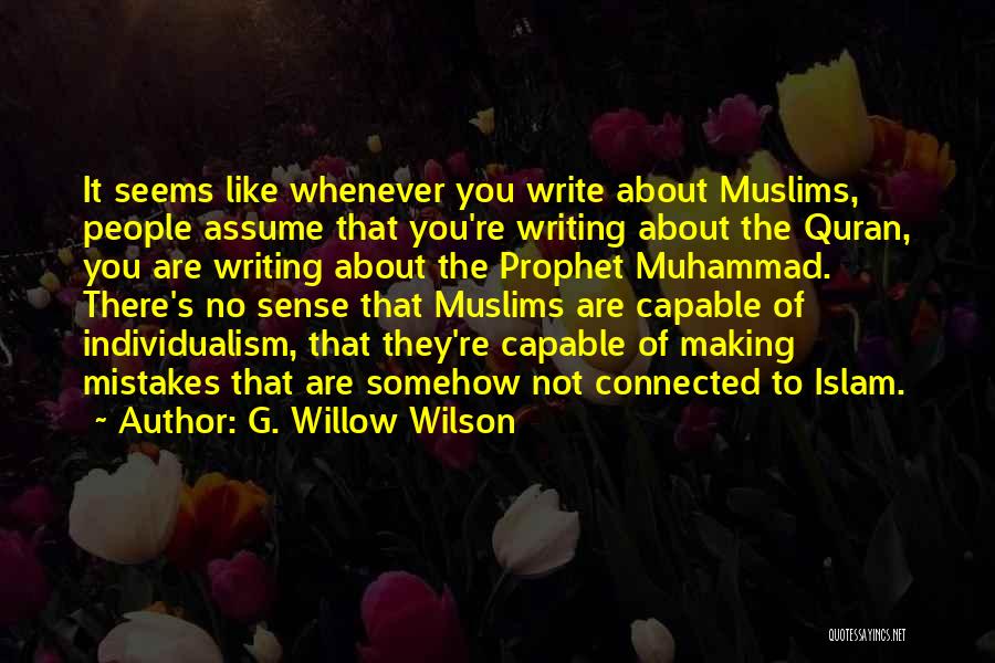 Muhammad The Prophet Quotes By G. Willow Wilson