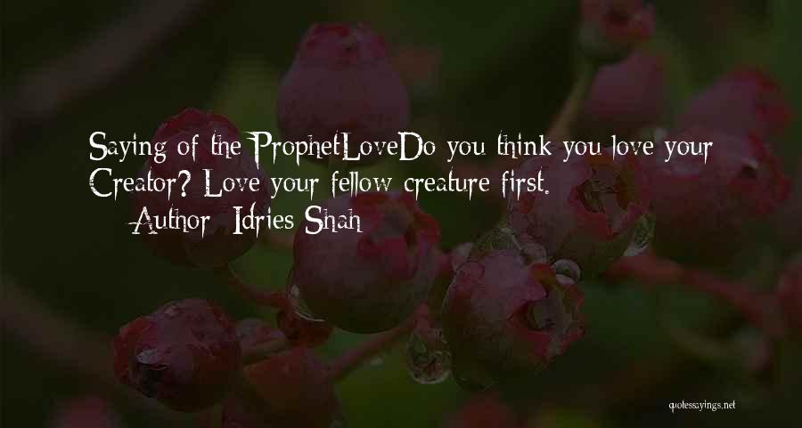 Muhammad The Prophet Quotes By Idries Shah