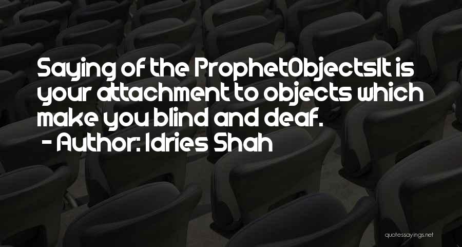 Muhammad The Prophet Quotes By Idries Shah