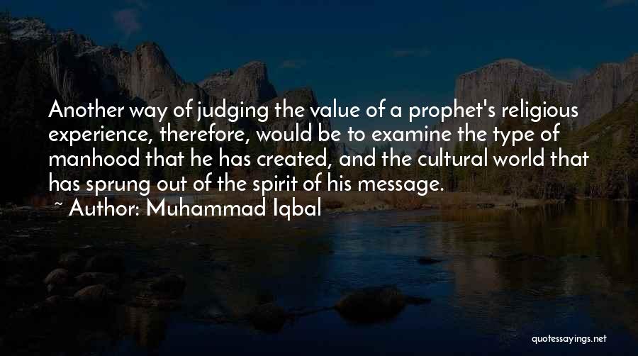 Muhammad The Prophet Quotes By Muhammad Iqbal
