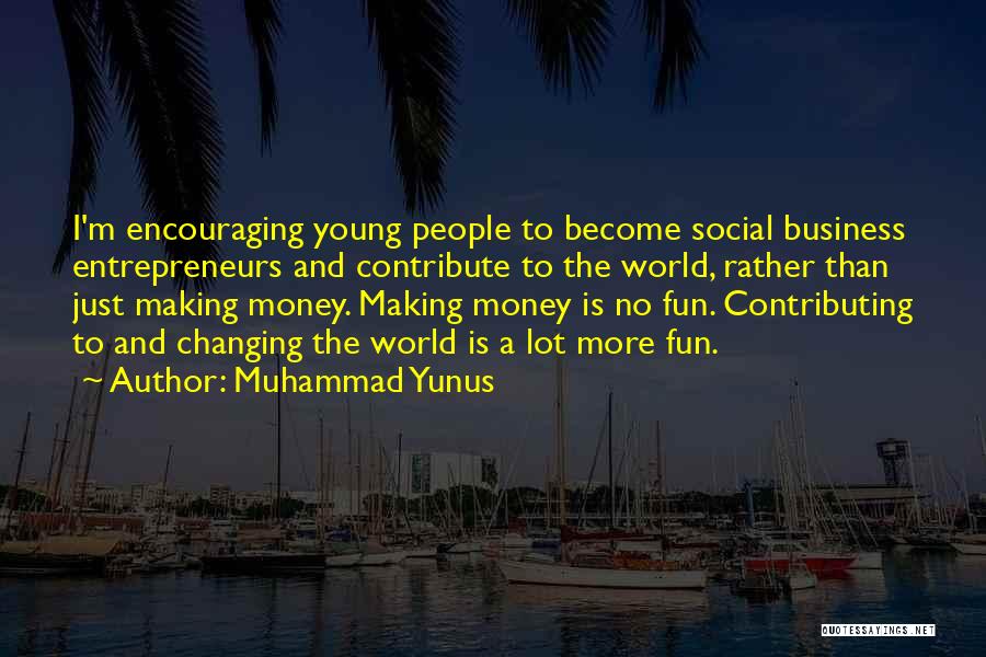 Muhammad Yunus Quotes 1426440