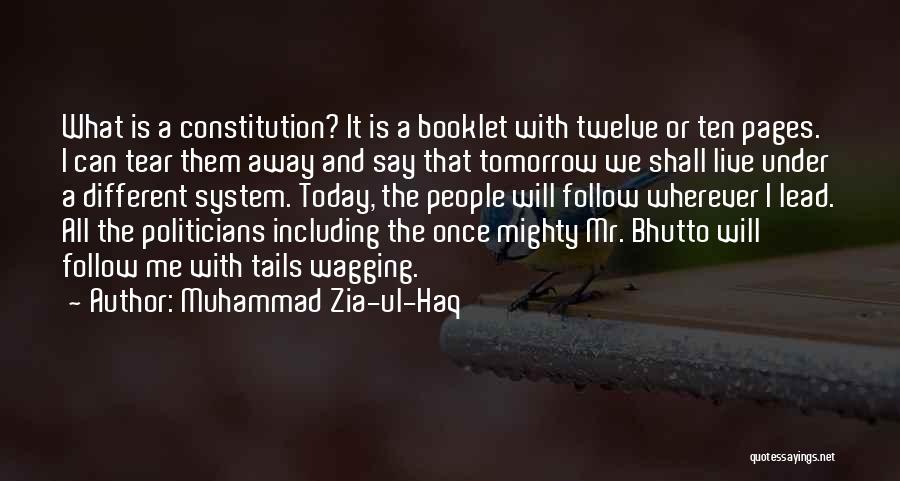 Muhammad Zia-ul-Haq Quotes 1964233