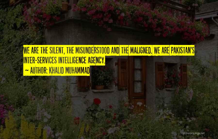Muhammad's Quotes By Khalid Muhammad