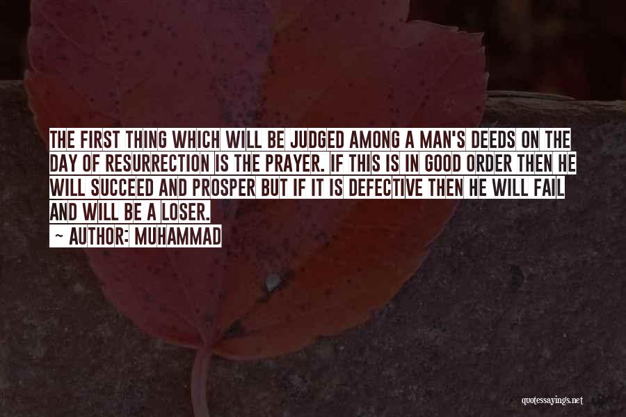 Muhammad's Quotes By Muhammad