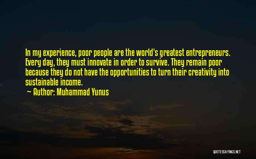 Muhammad's Quotes By Muhammad Yunus