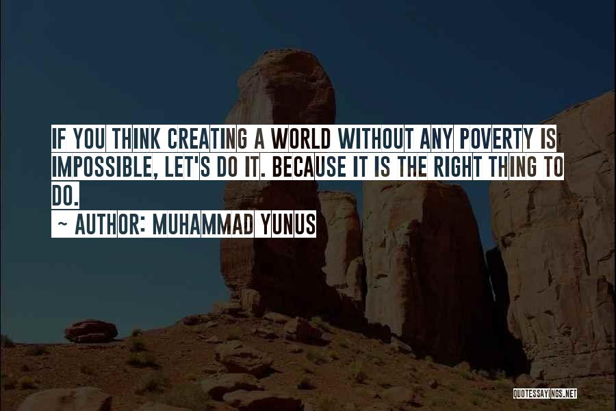 Muhammad's Quotes By Muhammad Yunus