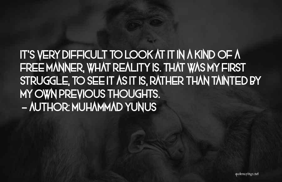 Muhammad's Quotes By Muhammad Yunus