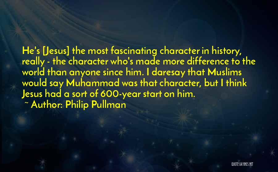 Muhammad's Quotes By Philip Pullman