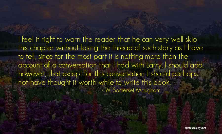 Muhanad Mohammed Quotes By W. Somerset Maugham Muhanad Mohammed Quotes By W. Somerset Maugham