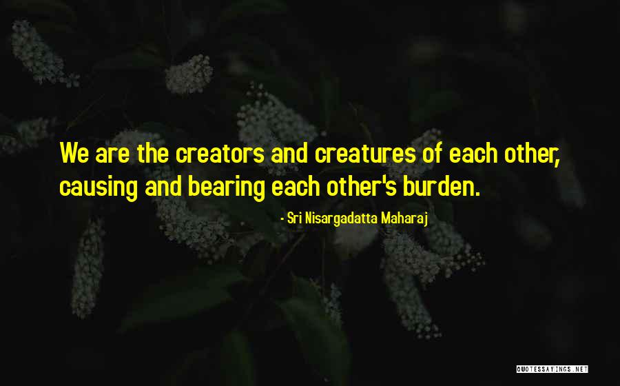 Muharem Frluckaj Quotes By Sri Nisargadatta Maharaj Muharem Frluckaj Quotes By Sri Nisargadatta Maharaj
