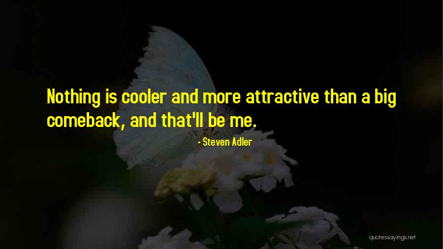 Muharem Krzic Quotes By Steven Adler Muharem Krzic Quotes By Steven Adler
