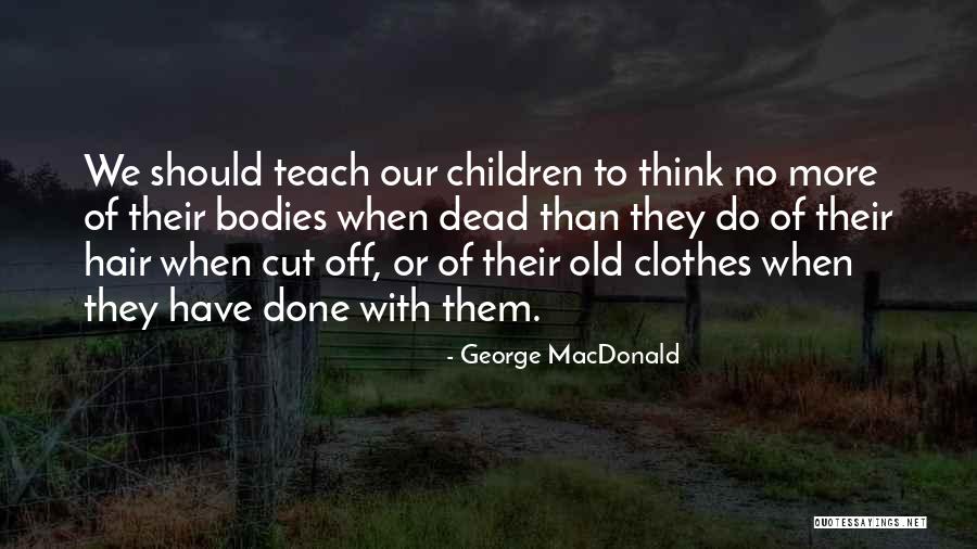 Muhayatun Quotes By George MacDonald Muhayatun Quotes By George MacDonald